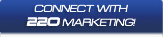Connect with 220 Marketing